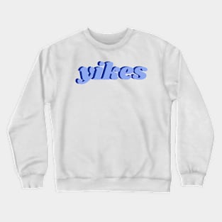 yikes-blue Crewneck Sweatshirt